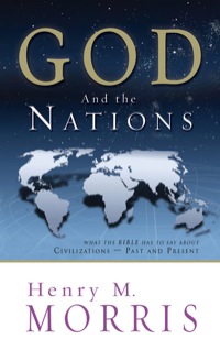 Cover image: God and the Nations: What the Bible has to say about Civilizations - Past and Present 9780890513897