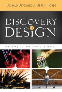 Cover image: Discovery of Design: Searching Out the Creator's Secrets 9780890515747