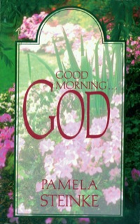 Cover image: Good Morning...God 9780892211883