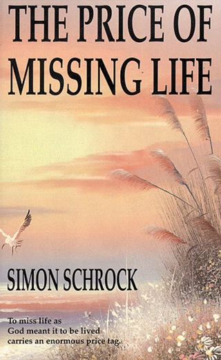 Cover image: Price of Missing Life, The: To miss life as God meant it to be lived carries an enormous price tag. 9780892212217