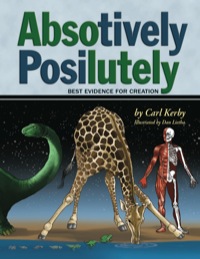 Cover image: Absotively, Posilutely Best Evidence for Creation 9780890514948