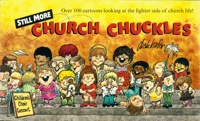 Cover image: Still More Church Chuckles: Over 100 cartoons looking at the lighter side of church life! 9780892213405