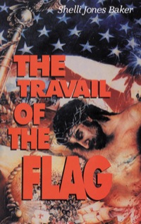 Cover image: Travail of the Flag, The 9780892211760
