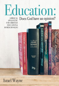 Imagen de portada: Education: Does God have an opinion? 9781683440345