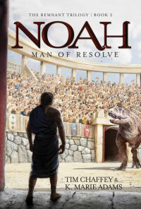Imagen de portada: Noah: Man of Resolve 9781683440741