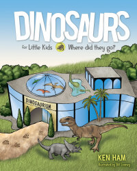 صورة الغلاف: Dinosaurs for Little Kids 9781683441991