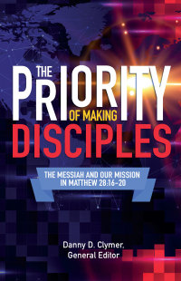 Imagen de portada: Priority of Making Disciples, The 9780892217663