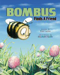 表紙画像: Bombus Finds A Friend 9781683442592