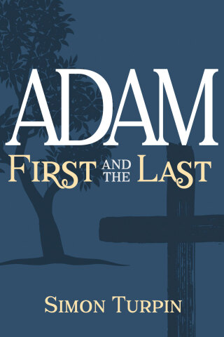 Cover image: Adam: First and the Last 9781683443452