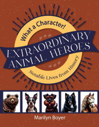 Imagen de portada: Extraordinary Animal Heroes 9781683443629