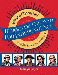 Cover image: Heroes of the War for Independence 9781683443643