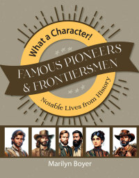 Cover image: Famous Pioneers & Frontiersmen 9781683443667