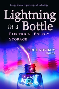 Imagen de portada: Lightning in a Bottle: Electrical Energy Storage 9781614704812