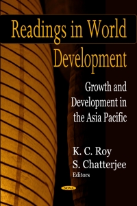 表紙画像: Readings in World Development: Growth and Development in the Asia Pacific 9781594549472