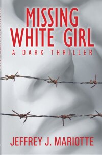 Immagine di copertina: Missing White Girl 9781614759690