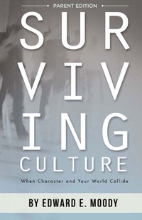 Cover image: Surviving Culture Parent Edition 9781614840336