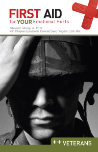 Imagen de portada: First Aid for Your Emotional Hurts: Veterans 9780892659920
