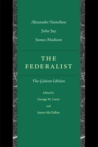 Omslagafbeelding: The Federalist Papers: The Gideon Edition 9780865972896