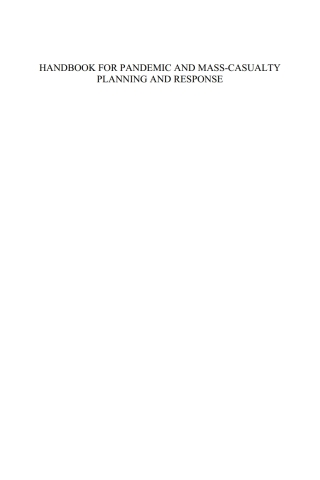 Cover image: Handbook for Pandemic and Mass-Casualty Planning and Response 1st edition 9781614991342