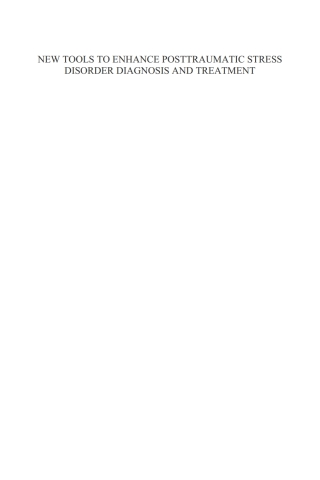 Cover image: New Tools to Enhance Posttraumatic Stress Disorder Diagnosis and Treatment 1st edition 9781614991885