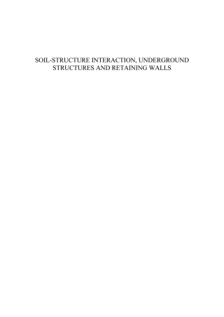Cover image: Soil-Structure Interaction, Underground Structures and Retaining Walls 1st edition 9781614994633