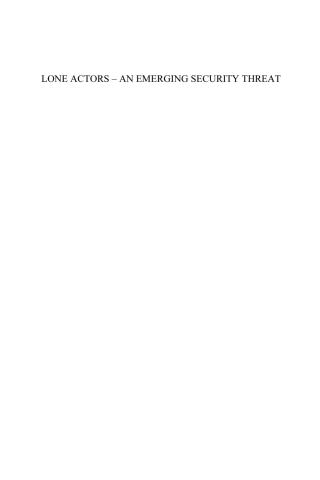 Cover image: Lone Actors – An Emerging Security Threat 1st edition 9781614995845