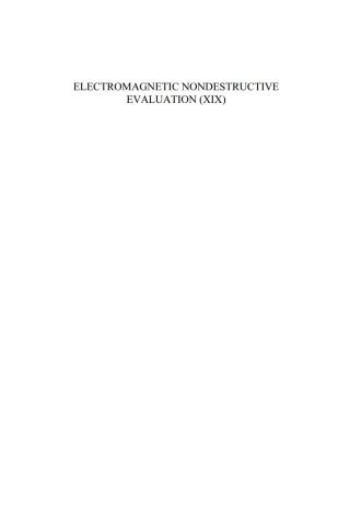 Cover image: Electromagnetic Nondestructive Evaluation (XIX) 1st edition 9781614996385
