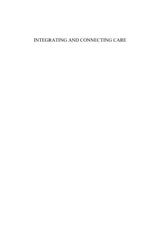 Cover image: Integrating and Connecting Care 1st edition 9781614997825
