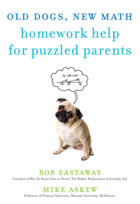 Imagen de portada: Old Dogs, New Math: Homework Help for Puzzled Parents 9781615190270