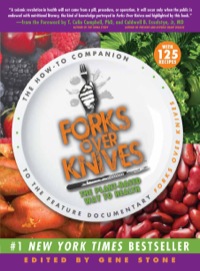 Immagine di copertina: Forks Over Knives: The Plant-Based Way to Health (Forks Over Knives) 9781615190454