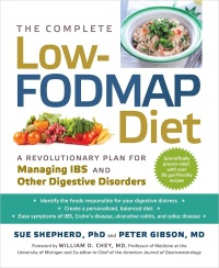 Omslagafbeelding: The Complete Low-FODMAP Diet: A Revolutionary Recipe Plan to Relieve Gut Pain and Alleviate IBS and Other Digestive Disorders 9781615190805
