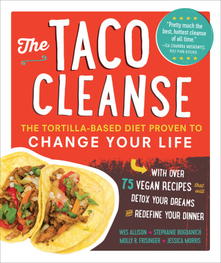Imagen de portada: The Taco Cleanse 9781615192724
