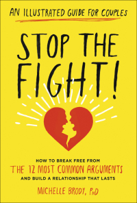 Omslagafbeelding: Stop the Fight!: An Illustrated Guide for Couples: How to Break Free from the 12 Most Common Arguments and Build a Relationship That Lasts 9781615192809