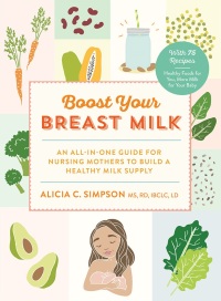 Imagen de portada: Boost Your Breast Milk: An All-in-One Guide for Nursing Mothers to Build a Healthy Milk Supply 9781615193462