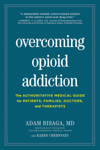 Imagen de portada: Overcoming Opioid Addiction: The Authoritative Medical Guide for Patients, Families, Doctors, and Therapists 9781615194582