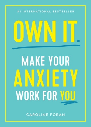 Imagen de portada: Own It.: Make Your Anxiety Work for You 9781615195619
