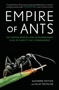 表紙画像: Planet of the Ants: The Hidden Worlds and Extraordinary Lives of Earth's Tiny Conquerors 9781615198504
