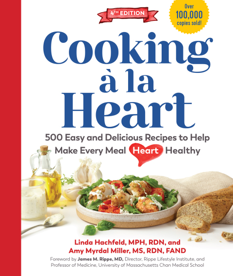 Cooking à la Heart, Fourth Edition: 500 Easy and Delicious Recipes for Heart-Conscious, Healthy Meals: 500 Easy and Delicious Recipes for Heart-Conscious, Healthy Meals, 4th Edition - FULL INSTANT DOWNLOAD | PDF DOCX EPUB