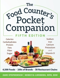Imagen de portada: The Food Counter's Pocket Companion, Fifth Edition: Calories, Carbohydrates, Protein, Fats, Fiber, Sugar, Sodium, Iron, Calcium, Potassium, and Vitamin D - with 30 Restaurant Chains (Fifth) 5th edition 9781615198122