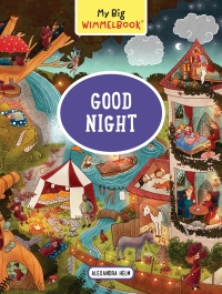 Imagen de portada: My Big Wimmelbook® - Good Night: A Look-and-Find Book (Kids Tell the Story) (My Big Wimmelbooks) 9781615198184
