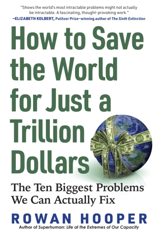 Imagen de portada: How to Save the World for Just a Trillion Dollars 9781615198283