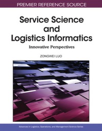 Cover image: Service Science and Logistics Informatics 9781615206032