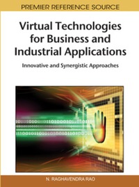 Cover image: Virtual Technologies for Business and Industrial Applications 9781615206315