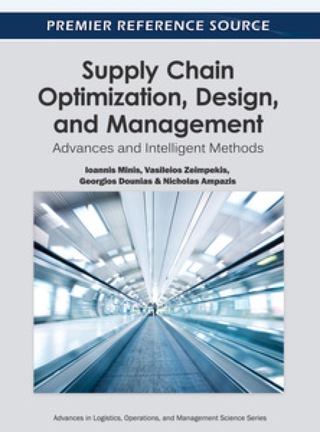Cover image: Supply Chain Optimization, Design, and Management: Advances and Intelligent Methods 9781615206339