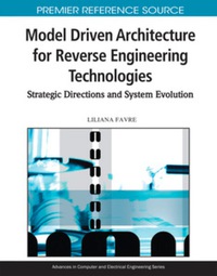 Cover image: Model Driven Architecture for Reverse Engineering Technologies 9781615206490