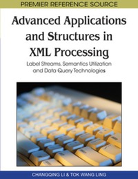 Imagen de portada: Advanced Applications and Structures in XML Processing 9781615207275