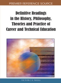 Cover image: Definitive Readings in the History, Philosophy, Theories and Practice of Career and Technical Education 9781615207473