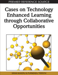Imagen de portada: Cases on Technology Enhanced Learning through Collaborative Opportunities 9781615207510