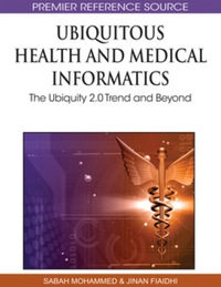 Imagen de portada: Ubiquitous Health and Medical Informatics 9781615207770