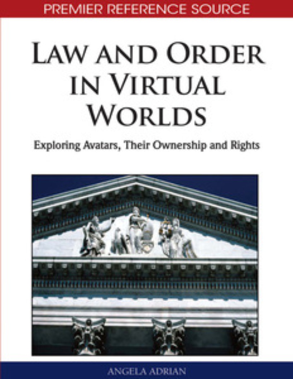 Law and Order in Virtual Worlds